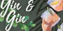 Banner image for Yin and Gin 