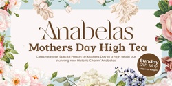 Banner image for Mother's Day High Tea at Anabelas