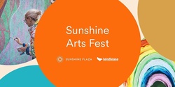Banner image for Sunshine Arts Fest - Official Launch