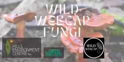 Banner image for Wild Webcap Fungi workshop