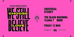 Banner image for The Black Madonna Presents: We Still Believe