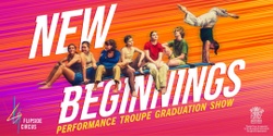 Banner image for New Beginnings - Special Performance