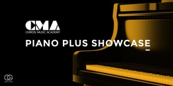 Banner image for Chiron Music Academy - Term 3 Piano Plus Showcase Concert