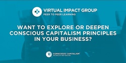 Banner image for Conscious Capitalism Virtual Impact Group October 2020