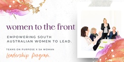 Banner image for Women to the front - Leadership Program