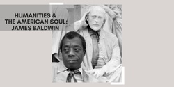 Banner image for Humanities & The American Soul: James Baldwin