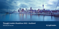 Banner image for Thought Leaders 2022 Roadshow - Auckland