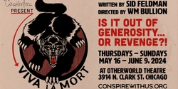 Banner image for The Conspirators' Present: Viva La Mort