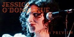 Banner image for Jessica O'Donoghue Album Preview