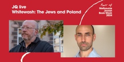 Banner image for JQ live - Whitewash: The Jews and Poland 