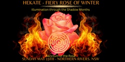 Banner image for Hekate - Fiery Rose of Winter