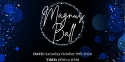 Banner image for Magnus Ball 2024 