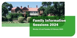 Banner image for Family Information Sessions 2024