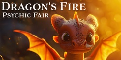 Banner image for Dragon's Fire: Psychic Fair (September 1, 2024) Maine