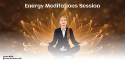 Banner image for Energy Cleansing Meditation Sessions (#220 @LED)- Online!