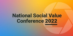 Banner image for 2022 National Social Value Conference