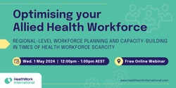 Banner image for Optimising Your Allied Health Workforce