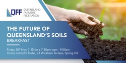 Banner image for The Future of Queensland’s Soils