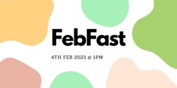 Banner image for Feb Fast
