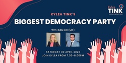 Banner image for Kylea Tink's Biggest Democracy Party