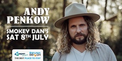 Banner image for Andy Penkow at Smokey Dan's