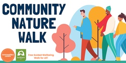 Banner image for Community Guided Wellbeing Nature Walk
