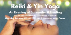 Banner image for Reiki & Yin Yoga - An Evening of Surrender & Healing 