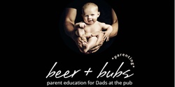Banner image for Beer + Bubs Parenting