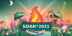 Banner image for SOAK*2023: Summer Camp!