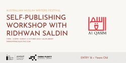 Banner image for Self Publishing Workshop with Ridhwan Saldin