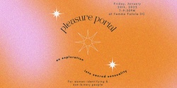 Banner image for Pleasure Portal: An Exploration into Sacred Sensuality