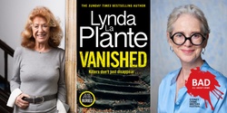 Banner image for Lynda La Plante in Conversation: Vanished