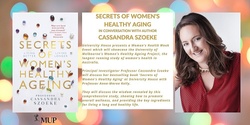 Banner image for Secrets of Women's Healthy Ageing: presented by Cassandra Szoeke 