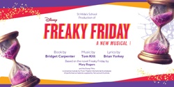 Banner image for St Hilda's School Musical Saturday 6 May - Freaky Friday