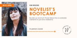 Banner image for Novelist's Bootcamp with Kim Wilkins