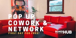 Banner image for POP UP COWORK & NETWORK - EVERY MONDAY & TUESDAY