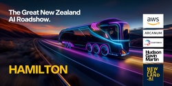 Banner image for Hamilton | The Great NZ AI Roadshow
