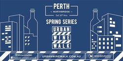 Banner image for Urban Wine Walk Perth Northbridge (Saturday)