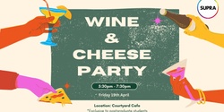 Banner image for SUPRA APRIL Wine & Cheese