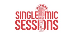 Banner image for KMAM Single-Mic Sessions