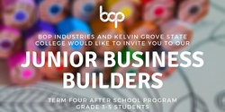 Banner image for Junior Business Builders - Term 4 After School Program