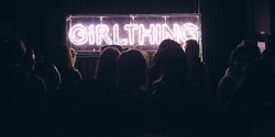 Banner image for GiRLTHING WORLD PRIDE PARTI 2023 - Door Sales Available from 10pm