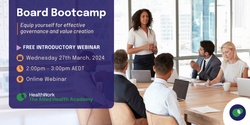Banner image for Board Bootcamp Introductory Webinar