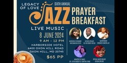 Banner image for Sixth Annual Jazz Prayer Breakfast