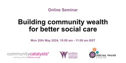 Banner image for Building community wealth for better social care