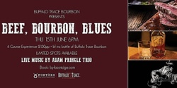 Banner image for Beef, Bourbon, Blues