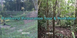 Banner image for Rainforest Restoration Tour & Workshop