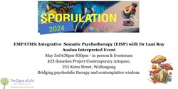 Banner image for EMPATHS  Integrative  Psychedelic Somatic Psychotherapy at Sporulation The Gong: Dr Lani Roy AUSLAN interpreted event