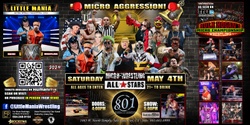 Banner image for Salt Lake City, UT -- Micro-Wrestling All * Stars: Little Mania Rips Through The Ring!