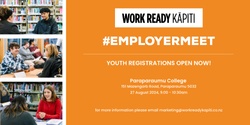 Banner image for #EmployerMeet @Paraparaumu College - Rangatahi Registrations